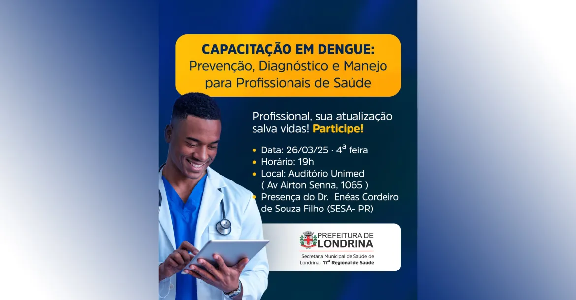 Londrina abre inscrições para capacitação em dengue voltada a profissionais de saúde